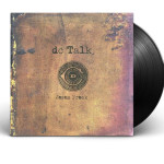 DC Talk’s “Jesus Freak” Makes Vinyl Debut In November