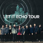 Jesus Culture Reveals String of Summer Dates for Let It Echo Tour