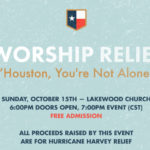 “Worship Relief” Benefit Show To Benefit Houston