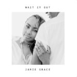 Jamie Grace Releases New Music, “Wait It Out”