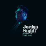 Jordan Smith, “The Voice” Season 9 Winner, Releases New Music Today