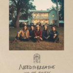 NEEDTOBREATHE’s “Into the Mystery” Documentary Coming to On Demand November 23!