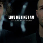 for KING AND COUNTRY Release New Single and Video, “Love Me Like I Am”