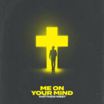 Matthew West Releases Poignant New Song, “Me On Your Mind,” With Performance Video