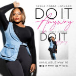 Tasha Cobbs Leonard Reveals Title Track for Debut Book, “Do It Anyway”