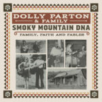 Dolly Parton to Release “Smoky Mountain DNA: Family, Faith and Fables”