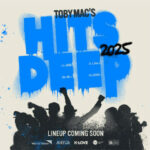 TobyMac’s Hits Deep 2025 Tour Dates Announced